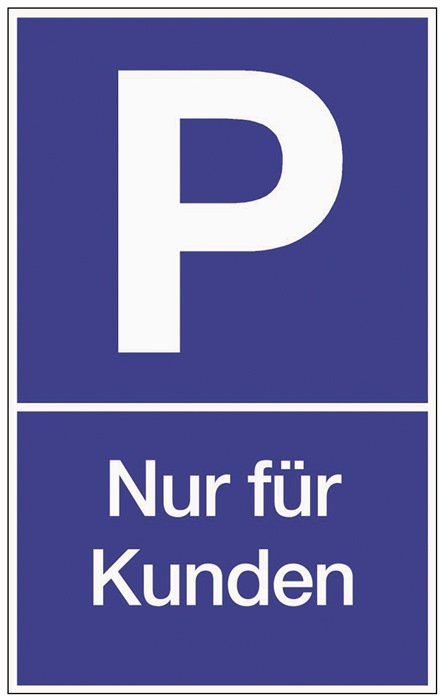 Parkplatzbeschilderung Parken für Kunden